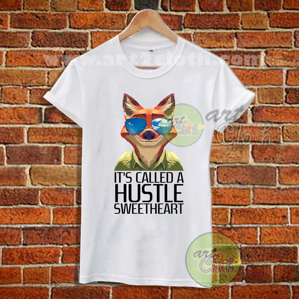 it's called a hustle sweetheart shirt