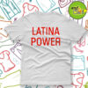 Latina Power T Shirt