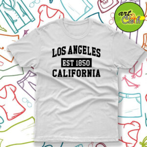 Los Angeles California Est 1850 Popular LA T Shirt