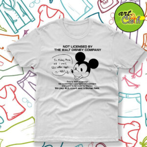Not Licensed By The Walt Disney Company T Shirt