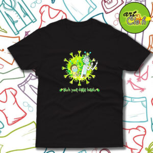Rick and Morty wash your damn hands T Shirt