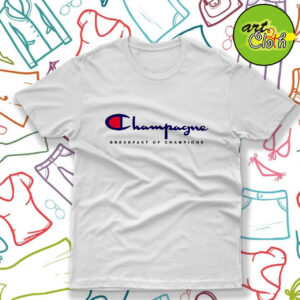 Special Champagne Breakfast Of Champions T Shirt