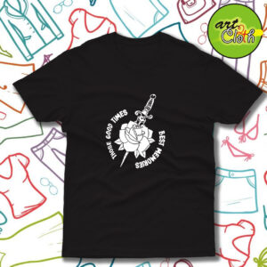 Those Good Times Best Memories T Shirt