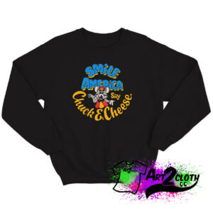 Chuck E Cheese Smile America Sweatshirt