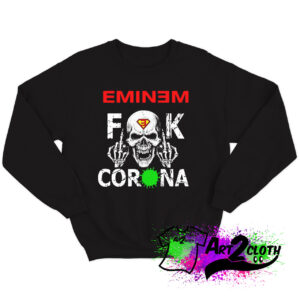 Eminem Skull Fuck Corona Sweatshirt