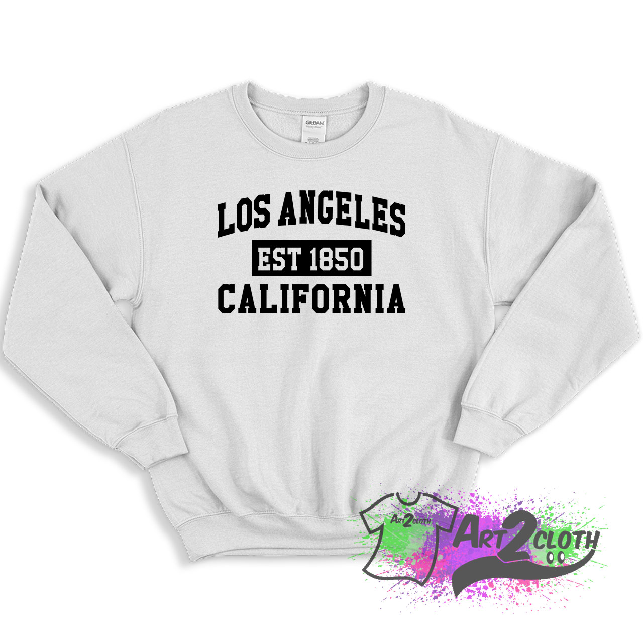 Los Angeles California Est 1850 Popular LA Sweatshirt