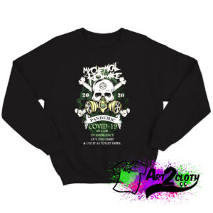 My Chemical Romance 2020 Pandemic Covid 19 Sweatshirt