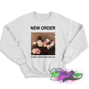 New Order Power Corruption and Lies Sweatshirt 