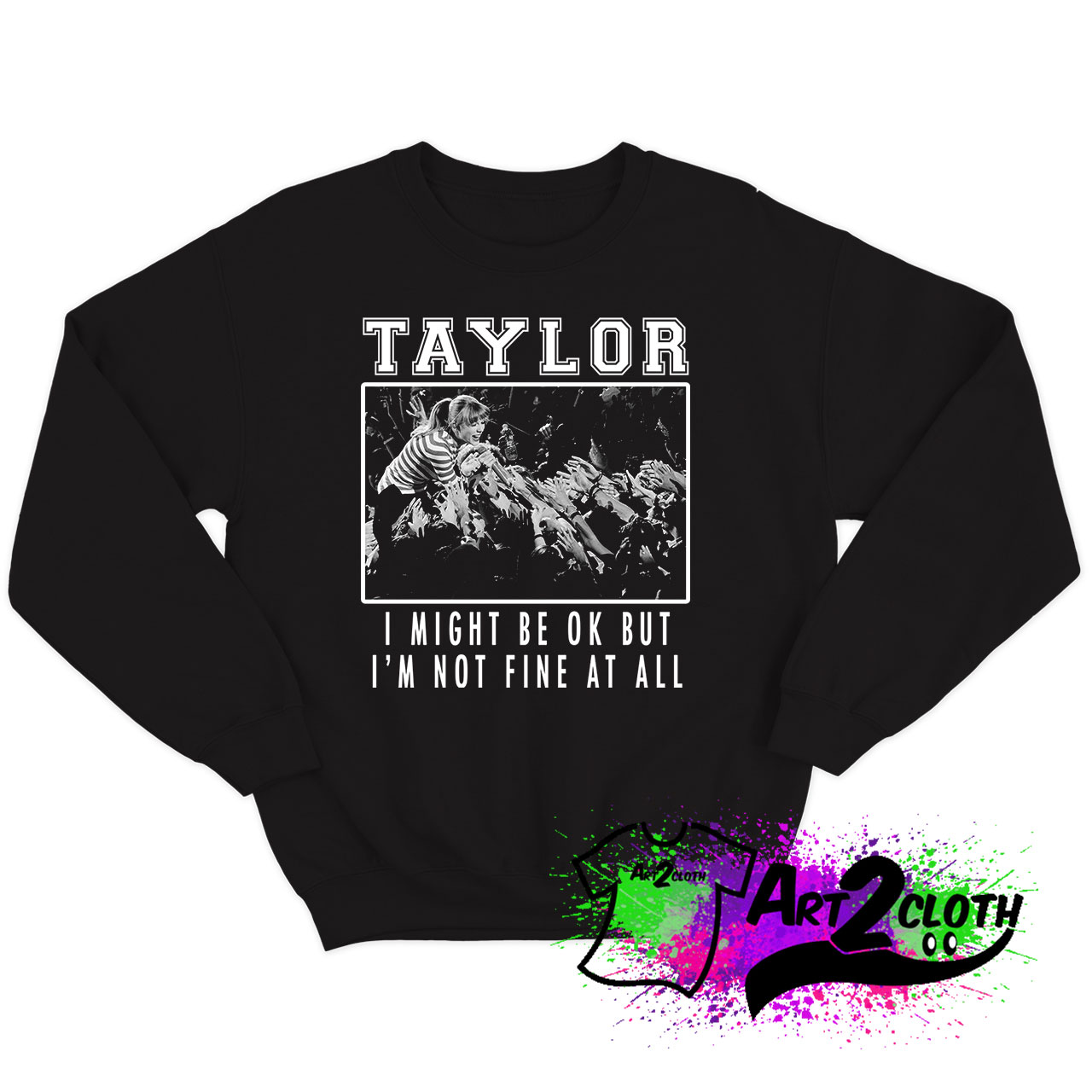 Taylor Swift Hardcore Sweatshirt