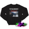 Title Fight Kingston Cat Sweatshirt