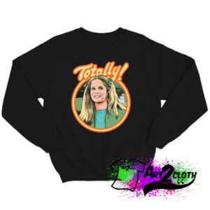 Totally john Sweatshirt