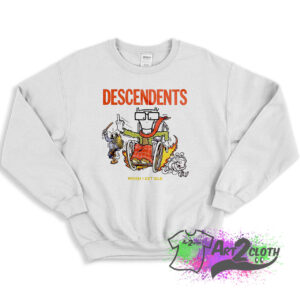 When I Get Old Descendents Sweatshirt 