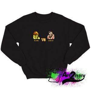 BLANKA VS ZANGIEF FIGHT Sweatshirt