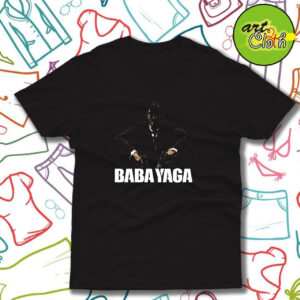 Baba Yaga Funny T Shirt