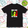 Bun Love Funny T Shirt