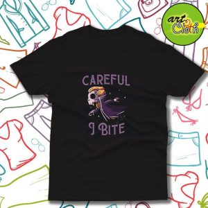 Careful I Bite Funny Cute Spooky Funny T Shirt