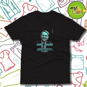 Carl Sagan quote cosmos Funny T Shirt