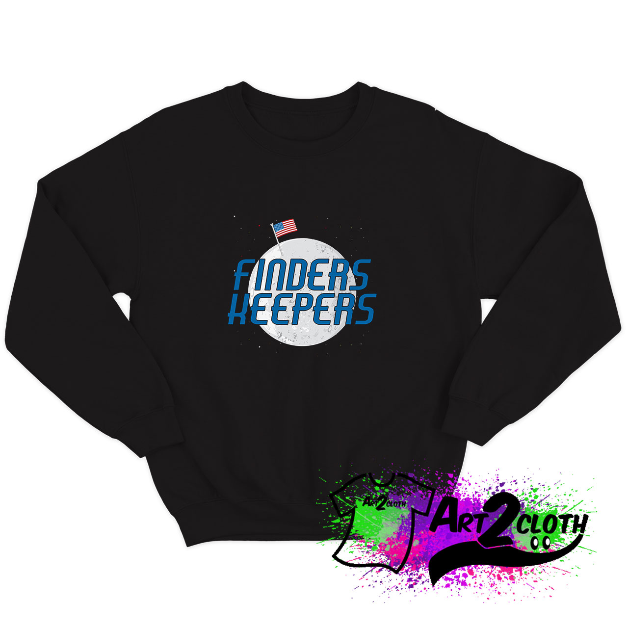 Finders Keepers Sweatshirt