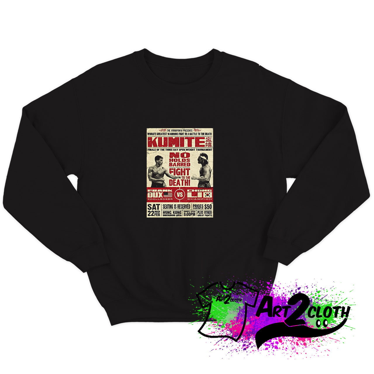 Kumite Fight Movie Poster Sweatshirt