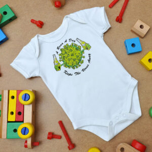 A Rona A Day Keeps The Virus Away Baby Onesie