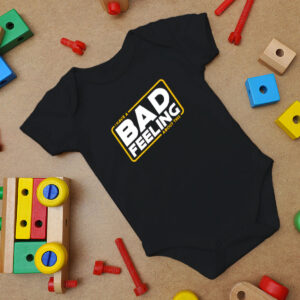 Bad Feeling About This Baby Onesie