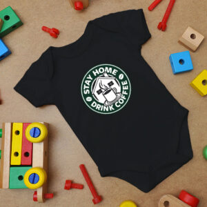 Stay Home, Drink Coffee Baby Onesie