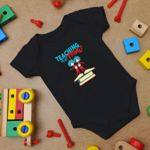 Teaching Is My Thing Dr Seuss Baby Onesie