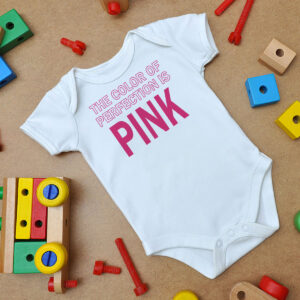 The Color Of Perfection Is Pink Baby Onesie