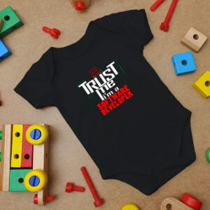 Trust Me, I'M A Software Developer Baby Onesie
