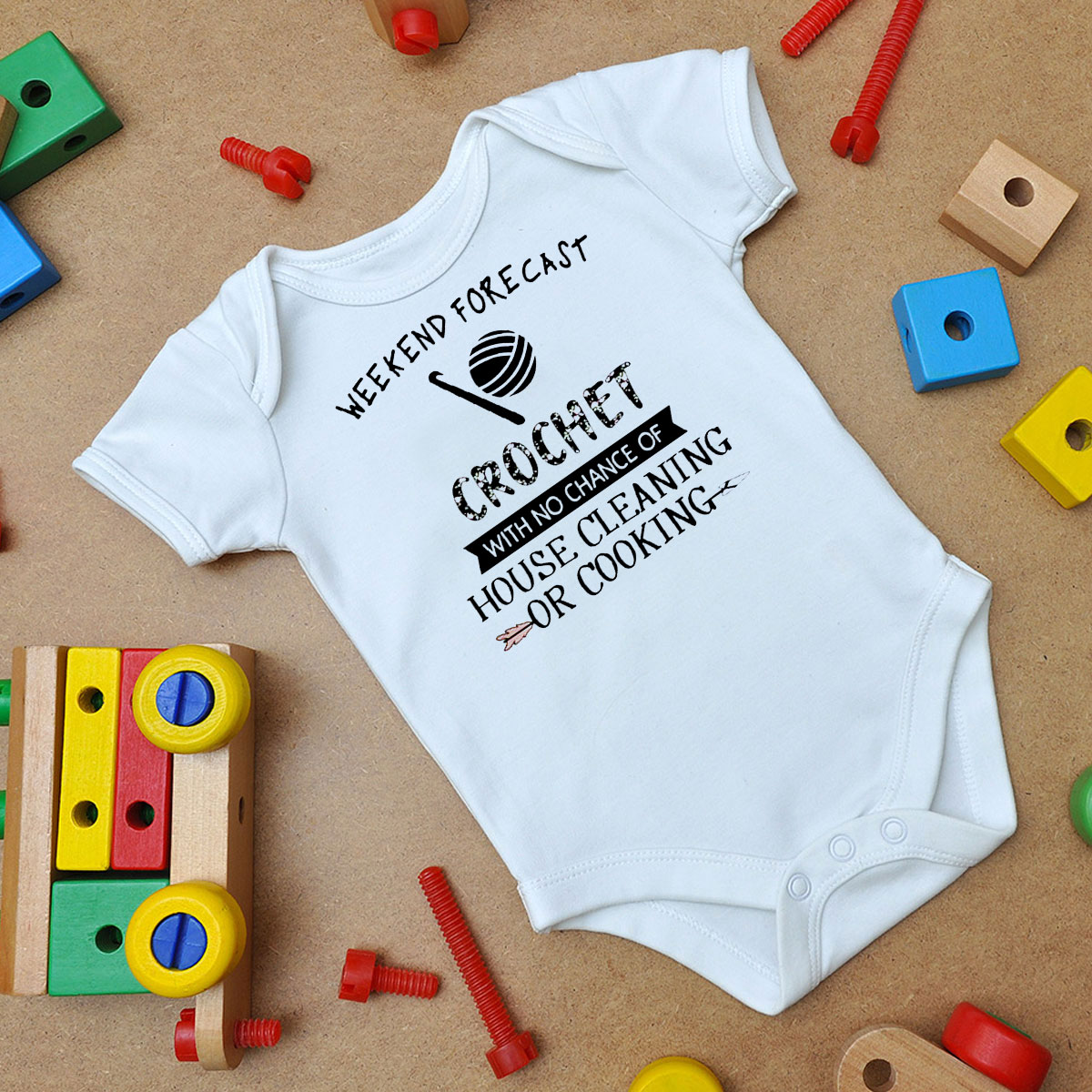 Weekend Forecast Crochet With No Chance Of House Cleaning Or Cooking Baby Onesie