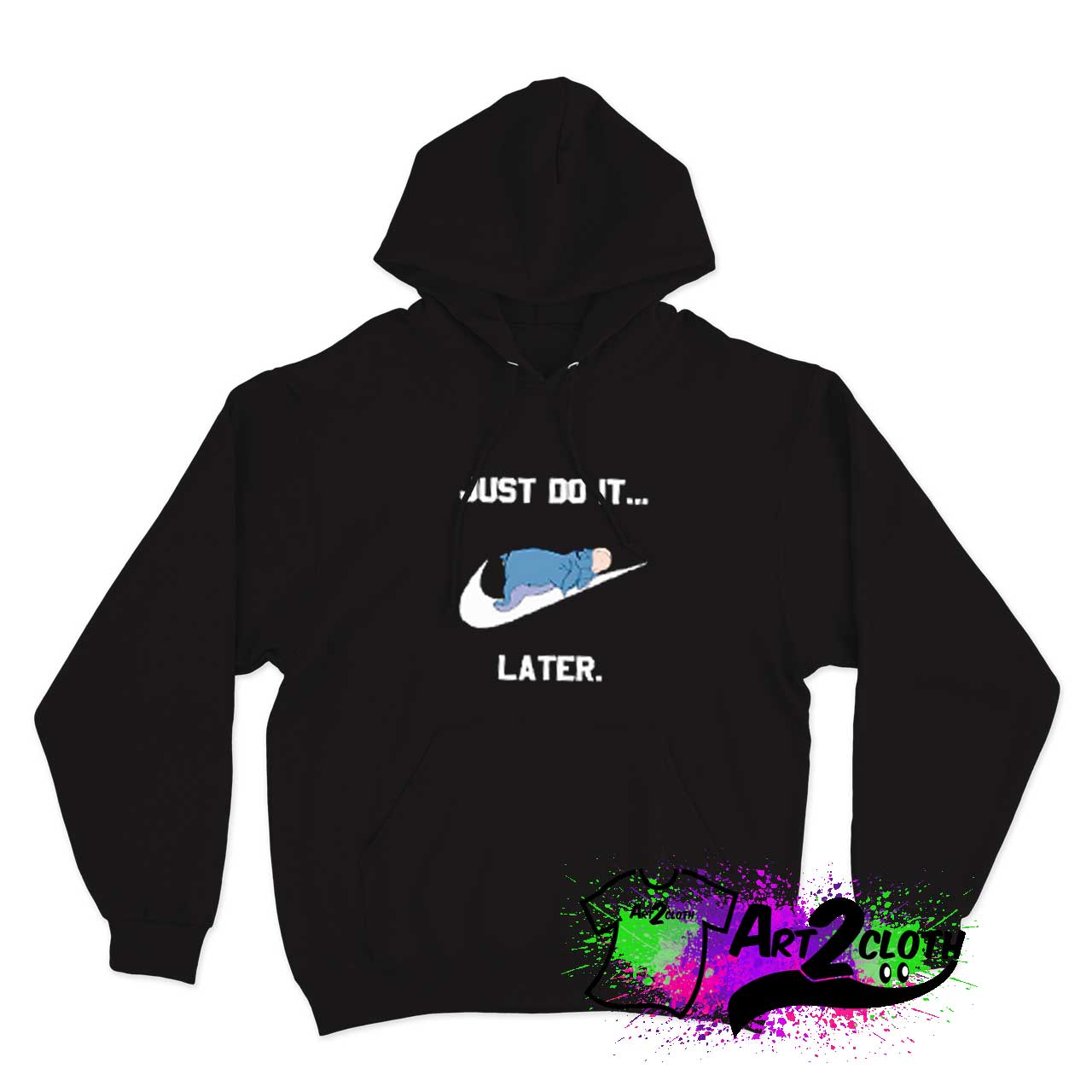 Just Do It Later Eeyore Parody Hoodie
