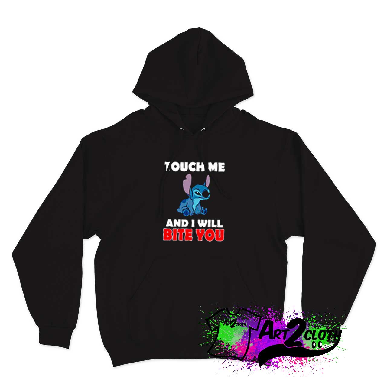 Touch Me And I Will Bite You Stitch Hoodie