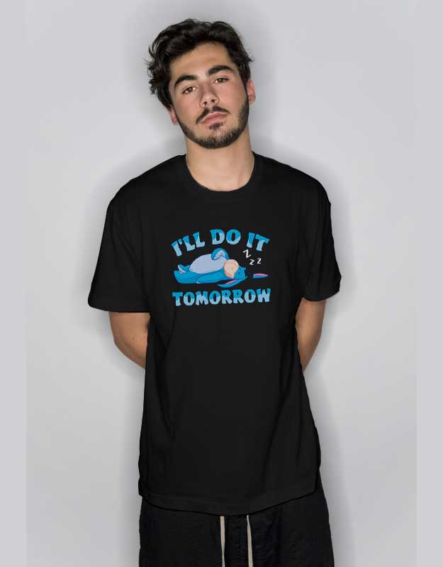 EeyoreI'll Do It Tomorrow T Shirt