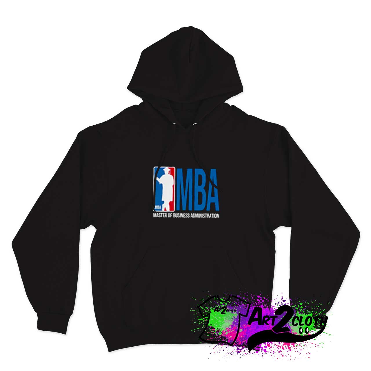 MBA Graduation Funny Hoodie