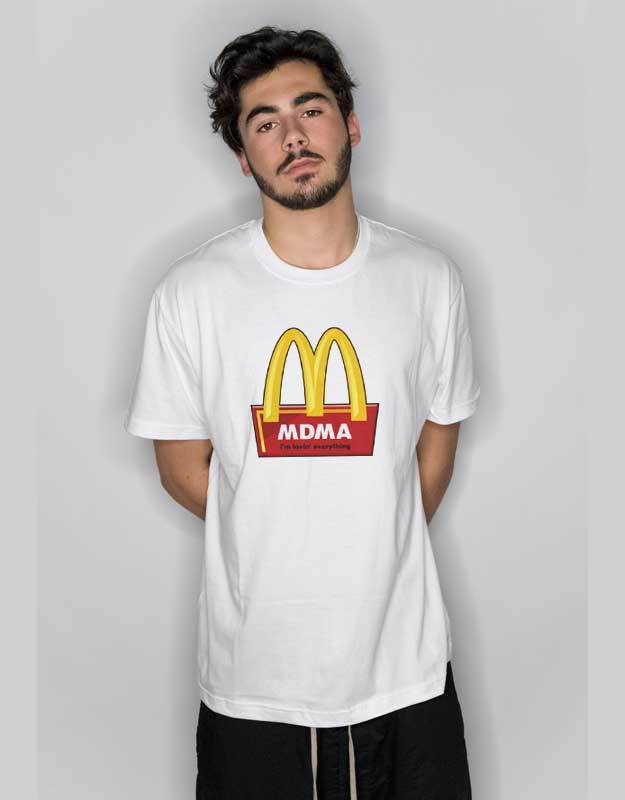 I'm Lovin Everything MDMA T Shirt T Shirt