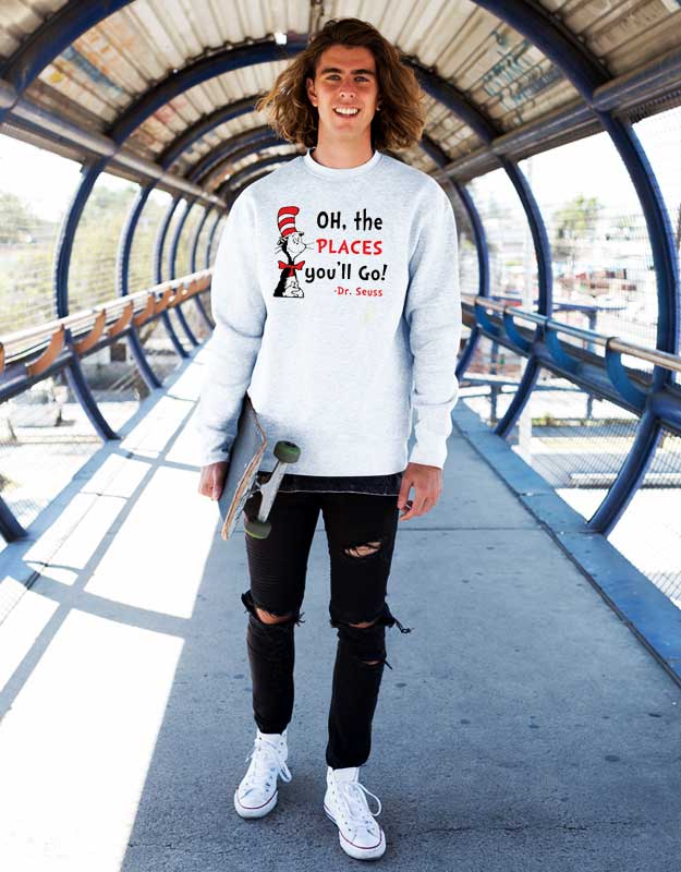 Places You’ll Go Dr Seuss Sweatshirt Seuss2
