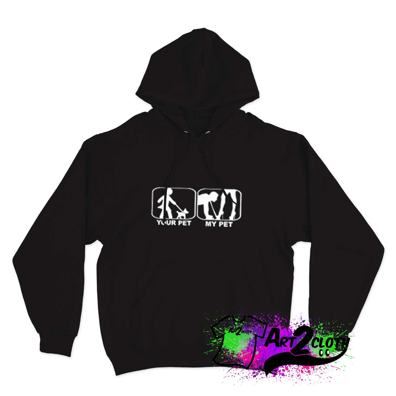 Your Pet My Pet Funny Hoodie