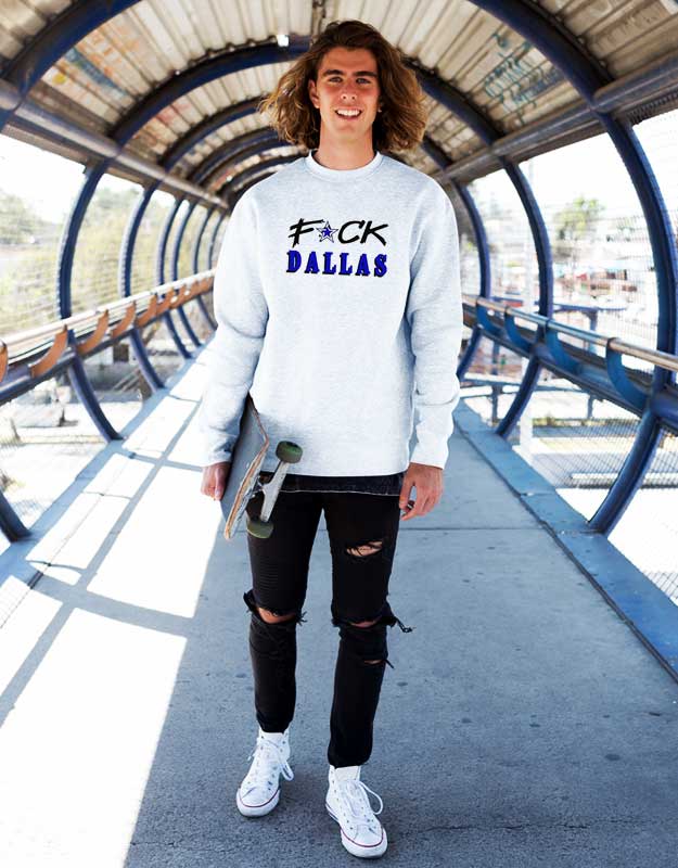 Fuck Dallas Cowboys Sweatshirt