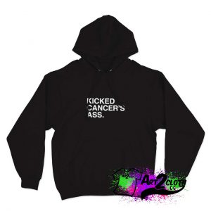 Kicked Cancer’s Ass Hoodie