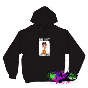 Evil Is My Middle Name Hoodie