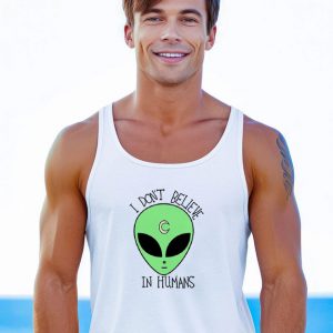 Alien i Dont Believe In Human Tank Top
