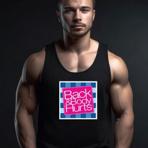 Back And Body Hurts Funny Unisex Tank Top