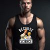 Because Science Muppets Tank Top