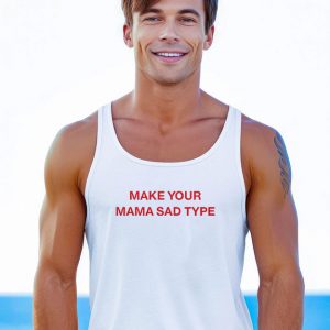 Billie Eilish Make Your Mama Sad Type Tank Top