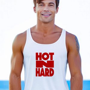 Hot N Hard Tank Top