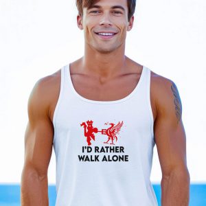 I’d Rather Walk Alone Funny Tank Top