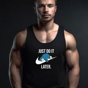 Snorlax Pokemon Just Do It Later Tank Top