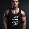 fuck your social club Tank Top