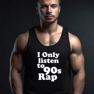 i only listen to 90s rap Tank Top