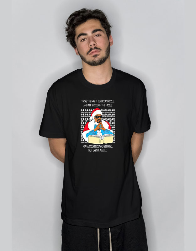 Snoop Dogg Twas The Night Before Chrizzle Merry Christmas T Shirt